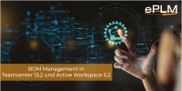 BOM Management mit Teamcenter 13.2 und Active Workspace 5.2